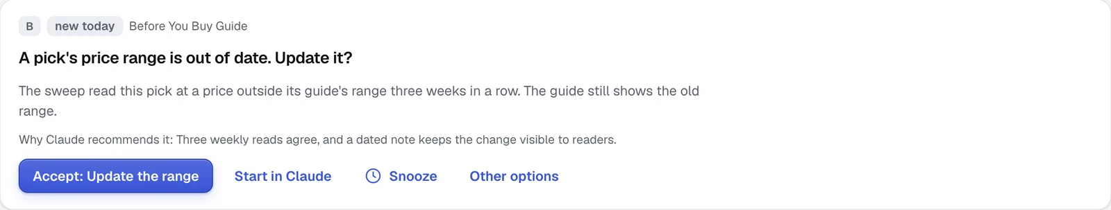 One decision card, sample data: "A pick's price range is out of date. Update it?", with the context, why Claude recommends updating, and buttons to accept, start in Claude, snooze or see other options.